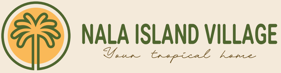 Nala Island Village — Your tropical home